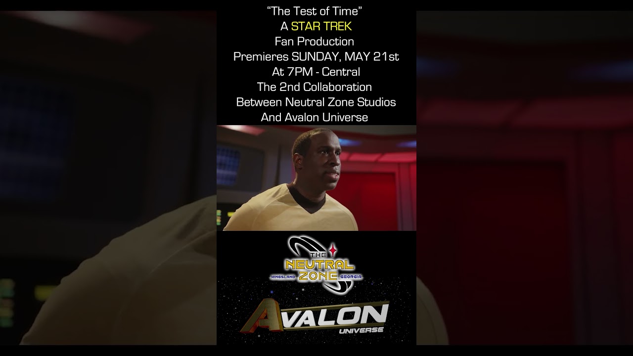 NEW STAR TREK FAN FILM Premieres SUNDAY, MAY 21st