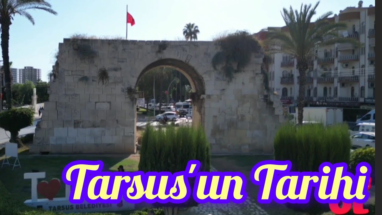 TARSUS'UN TARİHİ