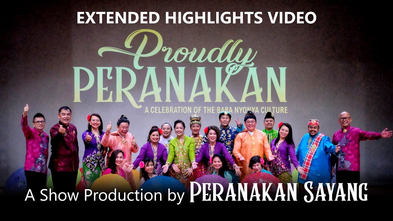 Proudly Peranakan - a celebration of the Baba Nyonya culture Extended Highlights