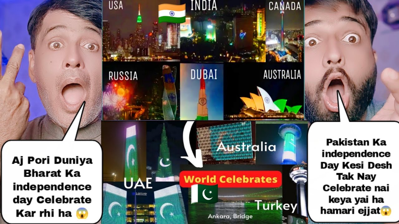 How World Celebrate Indian Independence Day Vs How World Celebrate Pakistani Independence Day