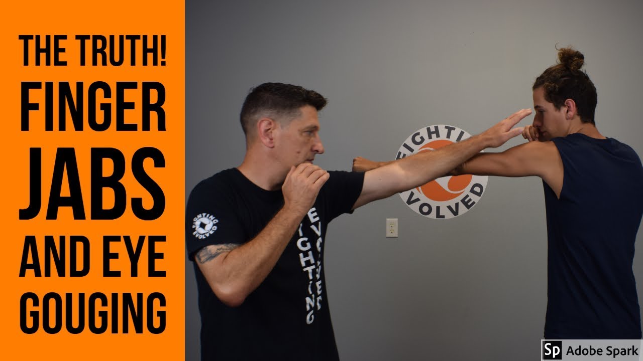 The Truth about Finger Jabs and Eye Gouging!