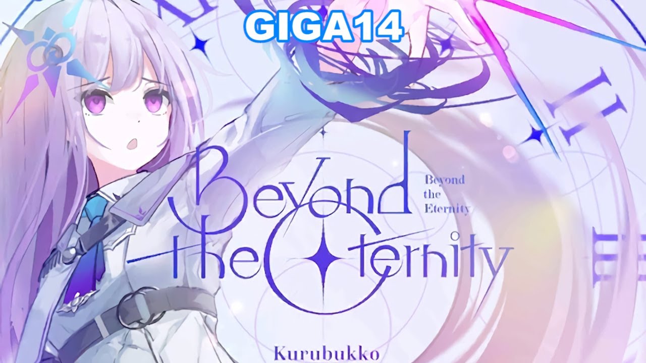 【Dynamix Universe】Beyond the Eternity　GIGA14Ω