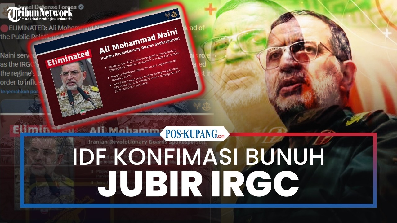 IDF Konfirmasi Lenyapkan Juru Bicara Garda Revolusi Iran