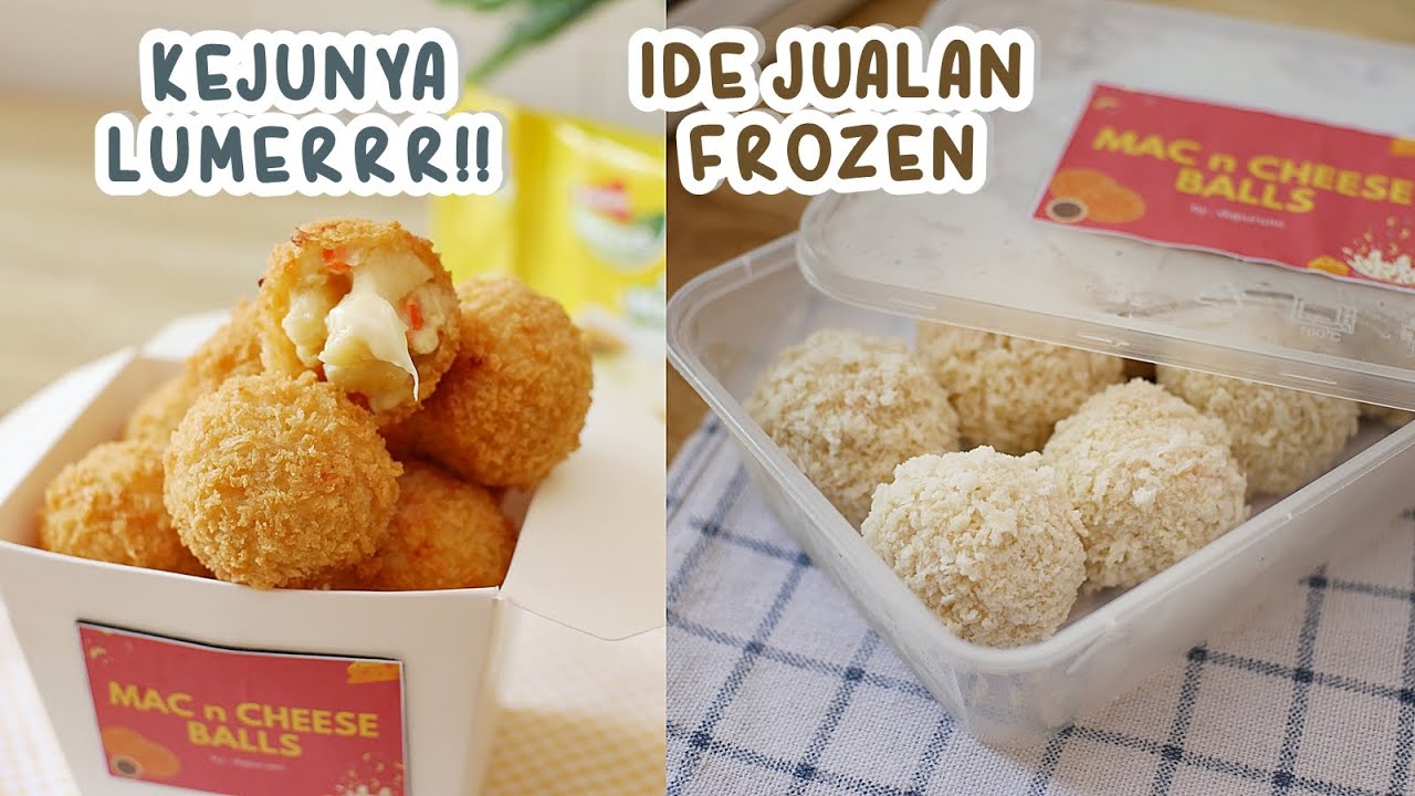 UNTUNG BESAR!! JUALAN FROZEN  Modal seribuan/pcs!! Ide Jualan Hits Mac n Cheese Balls!!