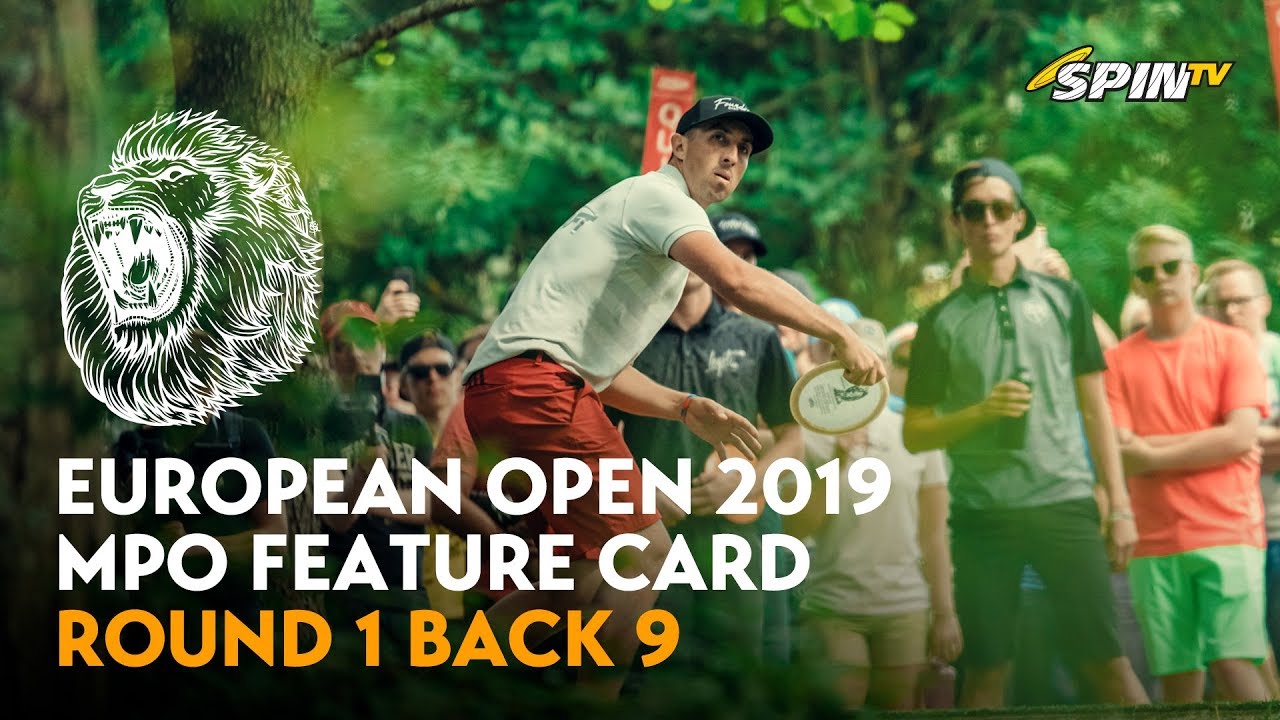 European Open 2019 MPO Feature Card Round 1 Back 9 (Jones, Lizotte, McMahon, McBeth)