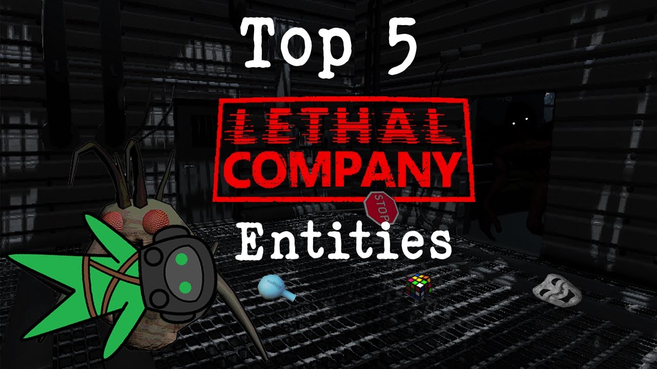 Top 5 Lethal Company Entities