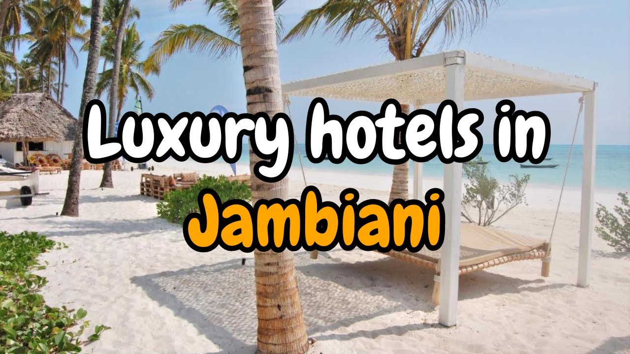 Luxury hotels in Jambiani | Ethan Reed