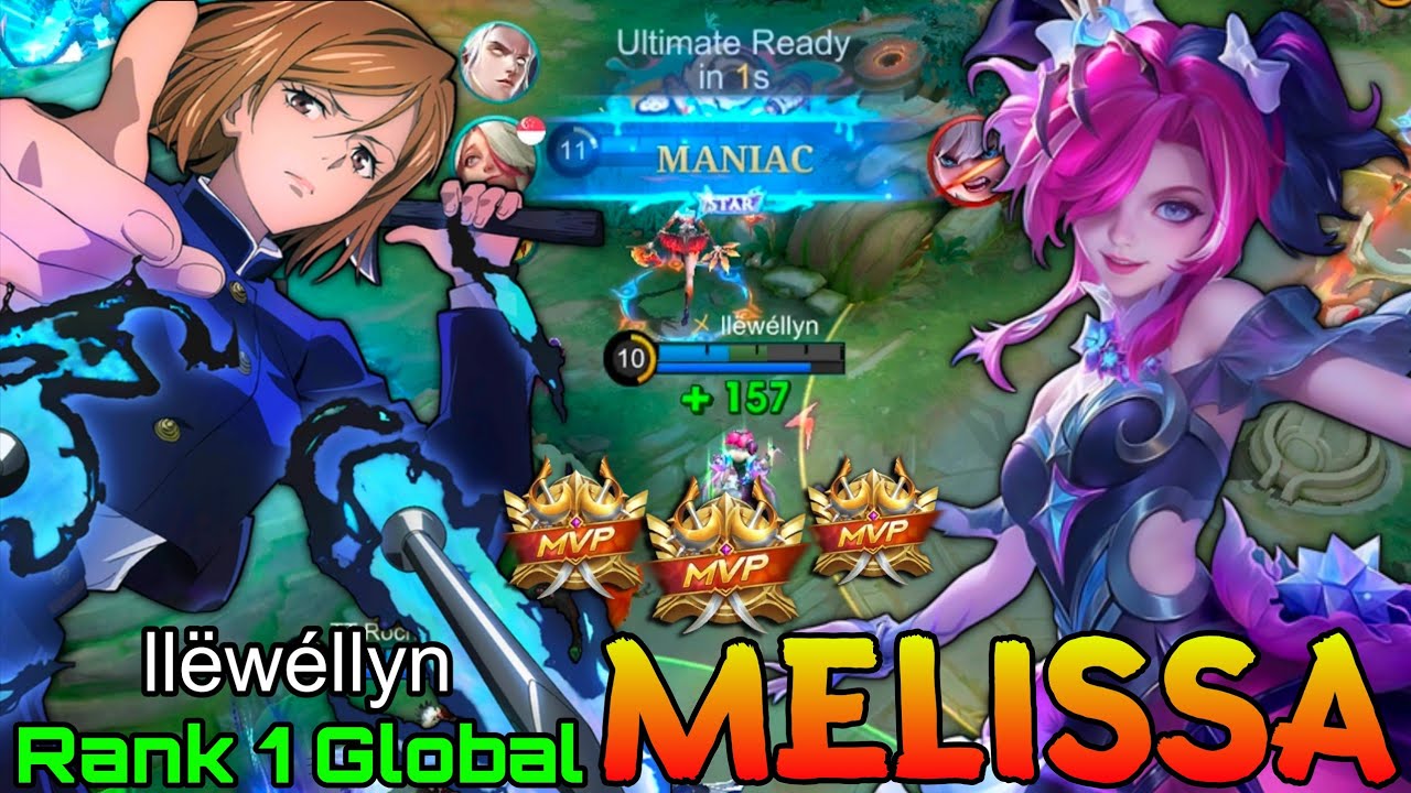 MANIAC Melissa Double MVP Gameplay - Top 1 Global Melissa by ll&euml;w&eacute;llyn - Mobile Legends