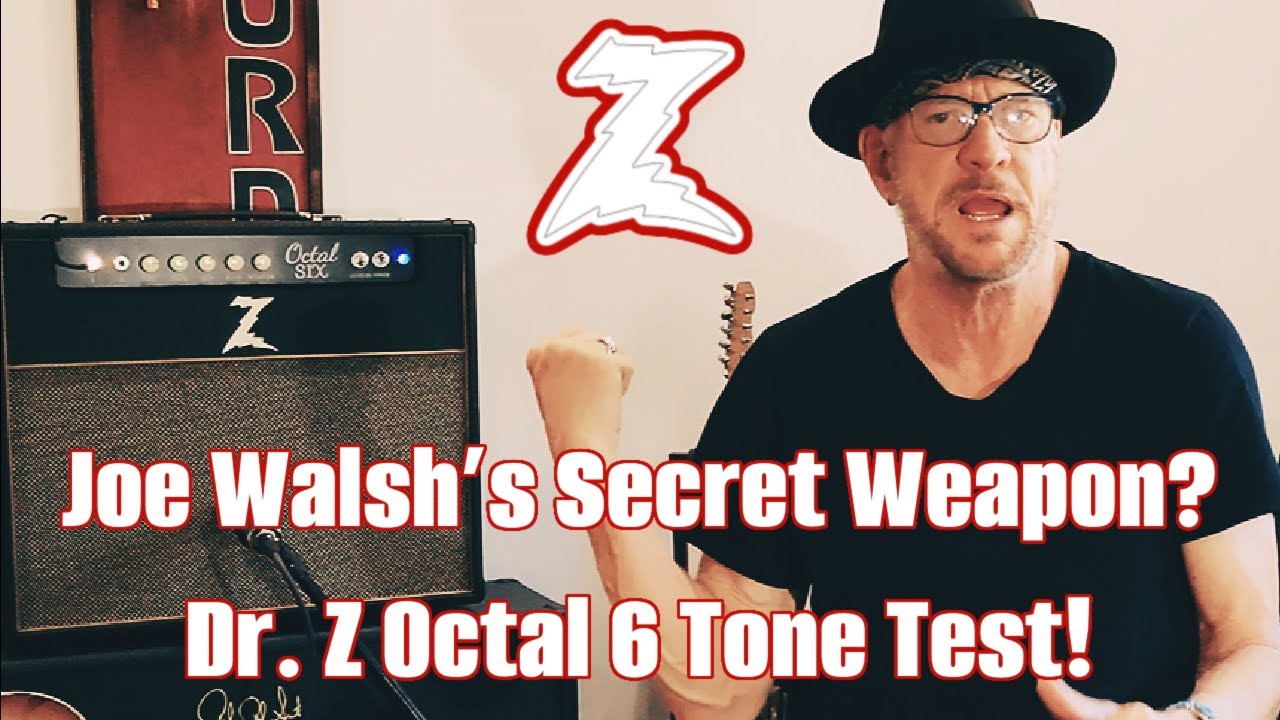 Joe Walsh's Secret Weapon?  Dr Z Octal 6 Tone Test!