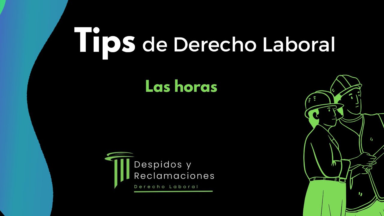 DERECHO LABORAL Horas extras vs Horas complementarias