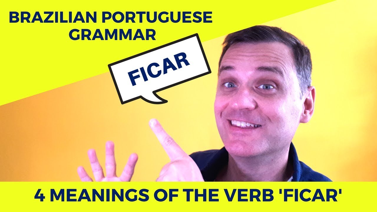 Verb FICAR (Brazilian Portuguese Verbs)