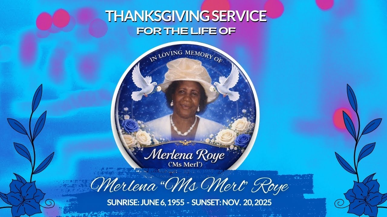 Thanksgiving Service for the life of Merlena 