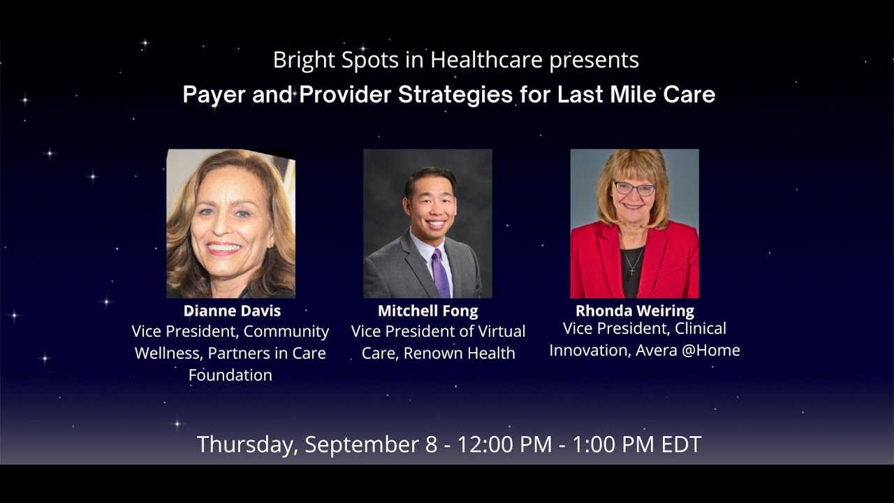 Bright Spots in Health Care Strategies for Last Mile Care Podcast