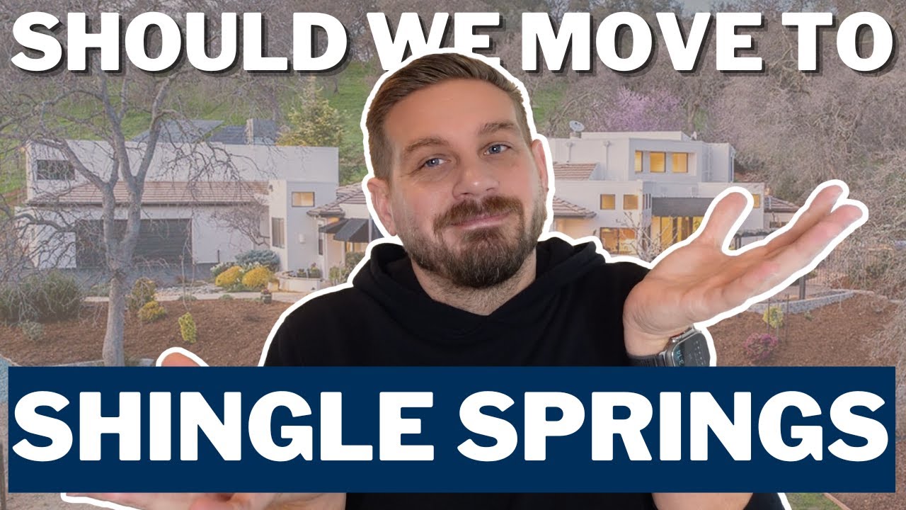 Moving to Shingle Springs California | Living in Shingle Springs California 2023 | Shingle Springs