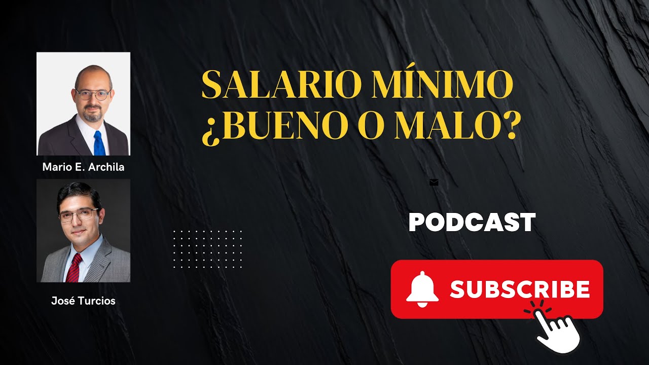 EPISODIO 15. SALARIO MÍNIMO. CUANDO EL ESTADO INTERVIENE EN LA FIJACIÓN DEL SALARIO.