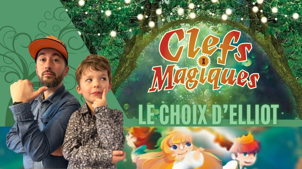 [Le choix d'Elliot] Clefs magiques