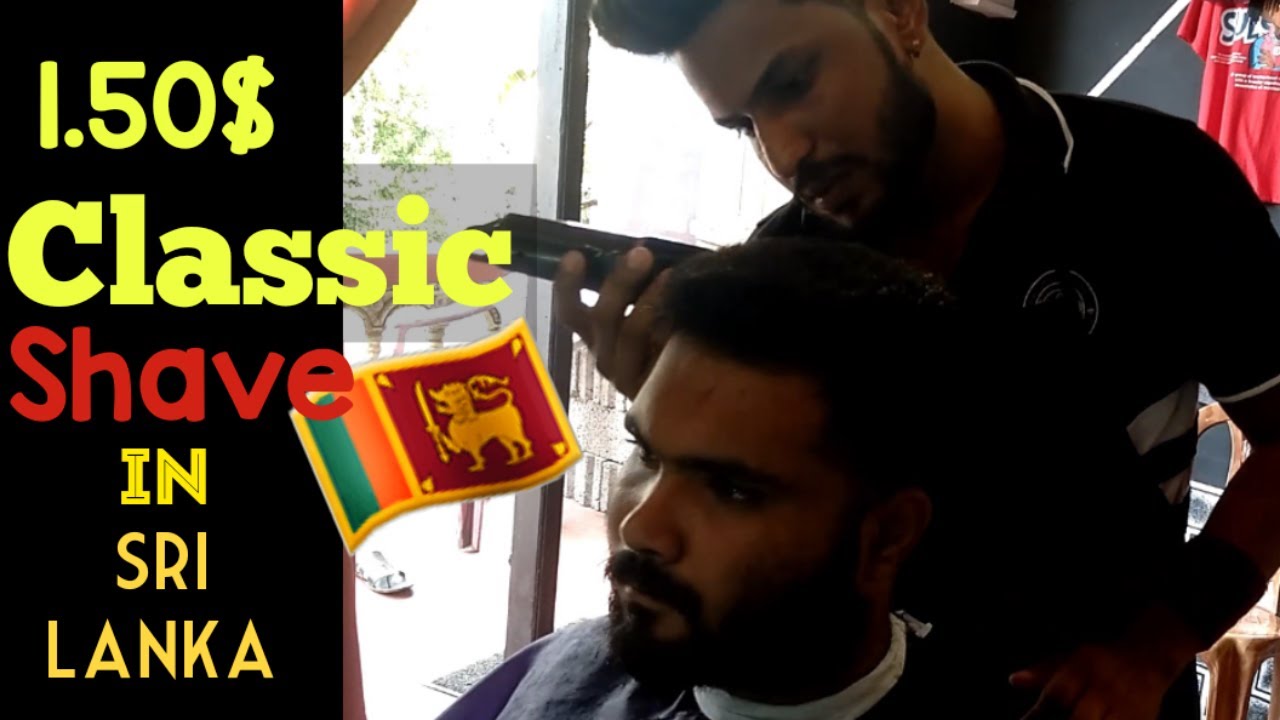 1.50$ Sri Lankan classic shave by barber Nuwan 