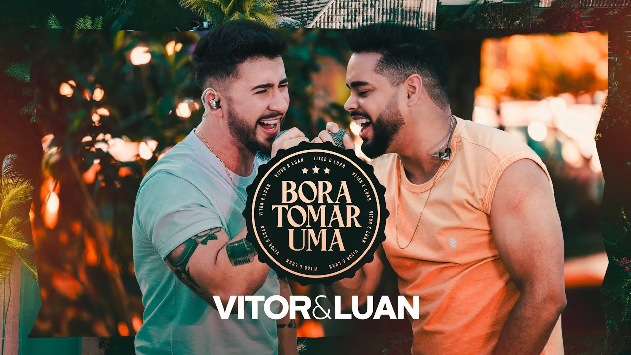 Vitor e Luan Oficial - Vitor e Luan (Ep. 01 COMPLETO -  Bora Tomar Uma)
