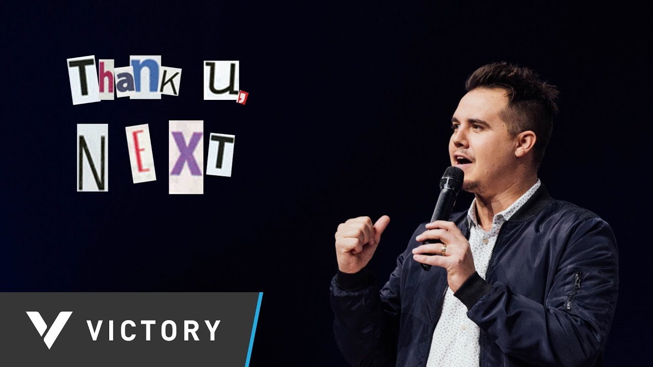 THANK U, NEXT | Pastor Paul Daugherty