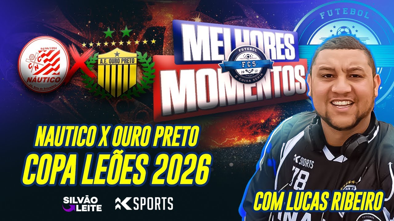 Copa Leões 2026 |1ª fase| Náutico x Ouro Preto