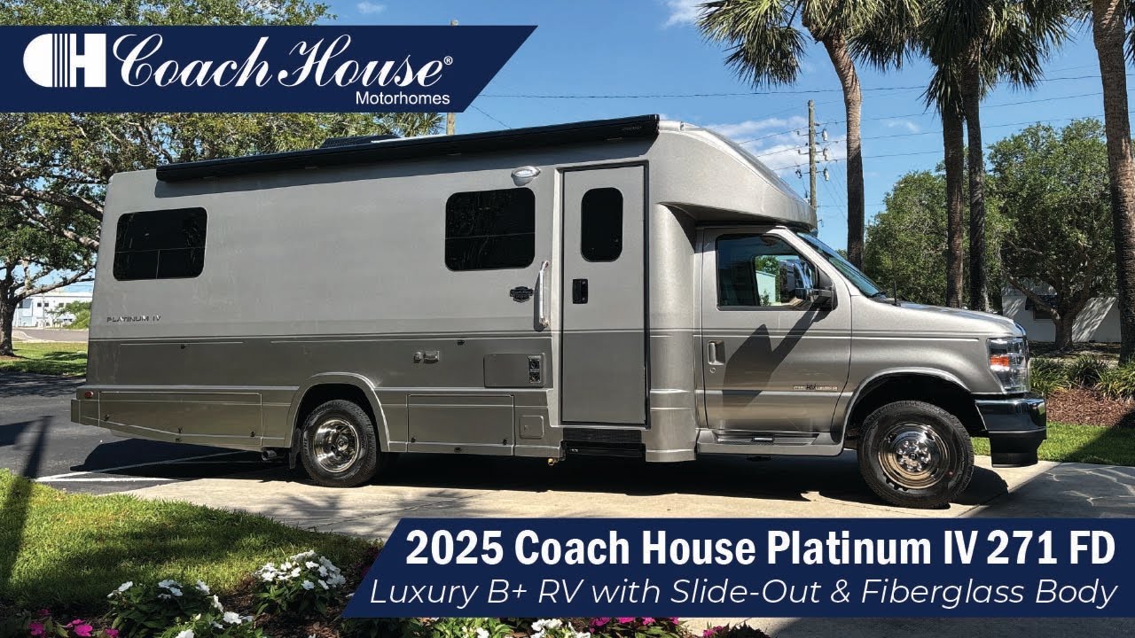 2025 Coach House Platinum IV 271 FD | Luxury B+ RV with Slide-Out & Fiberglass Body