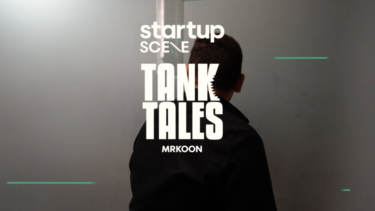 StartupScene & Madinet Masr Present: Tank Tales | Episode 3: Mrkoon