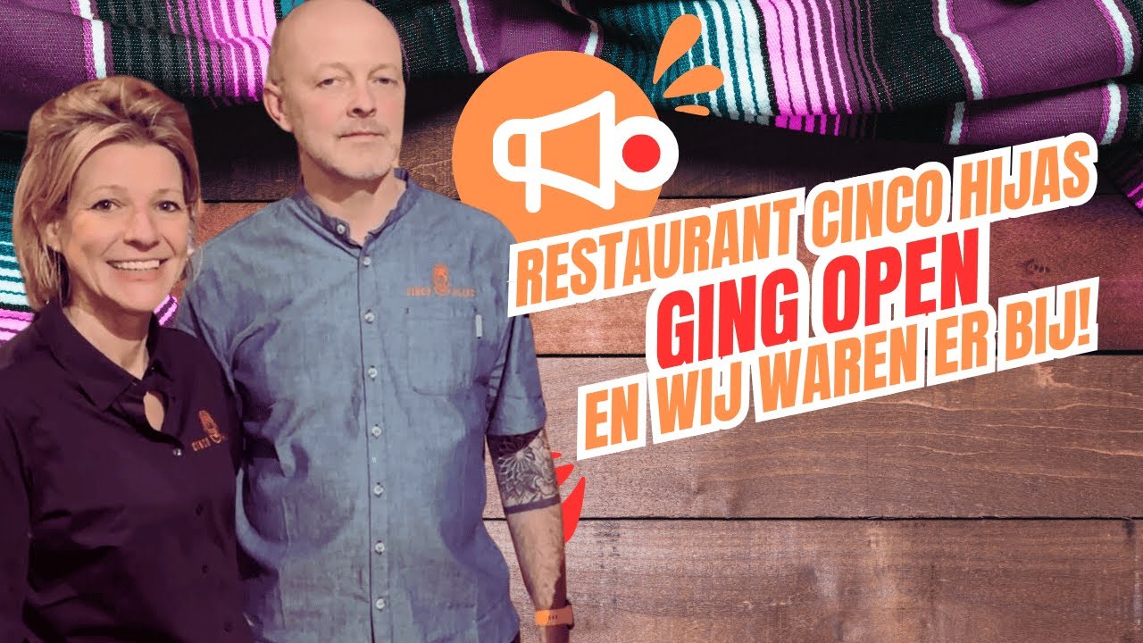 Restaurant Cinco Hijas ging open en wij waren er bij!
