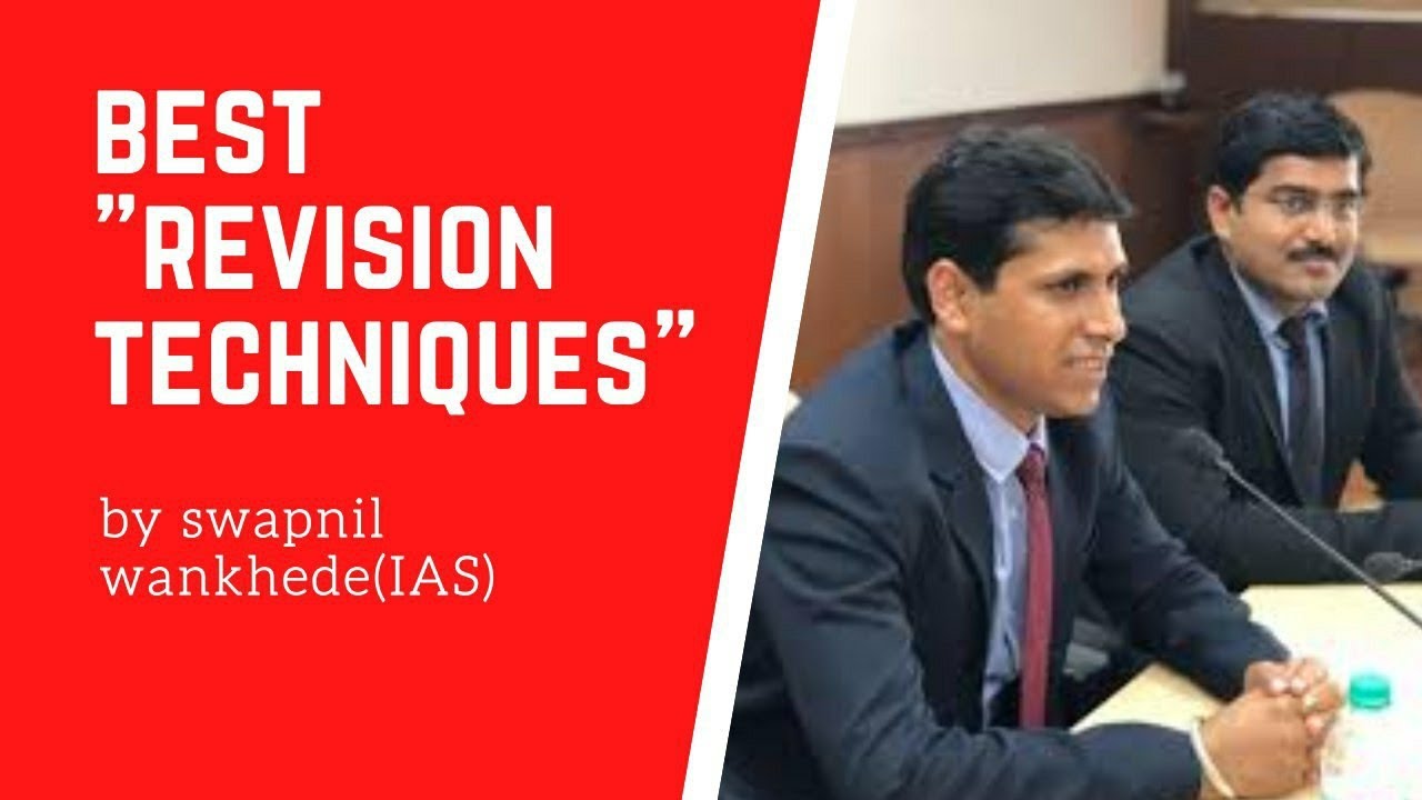 Best Revision Techniques Part-1 by (IAS) swapnil wankhede sir.