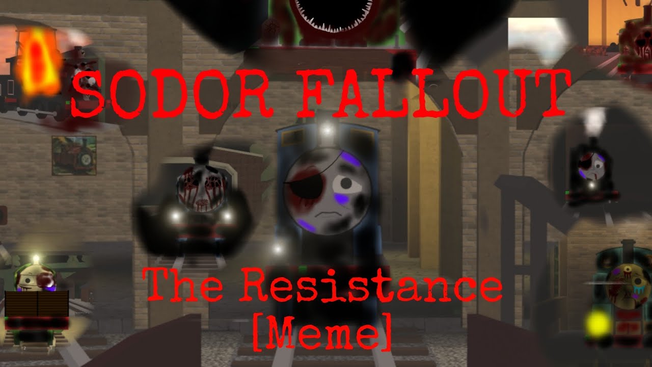 |Meme|The Resistance|Sodor fallout|⚠️Blood & Flash Warning⚠️|500 & For fun 550 Sub Special|Remake|