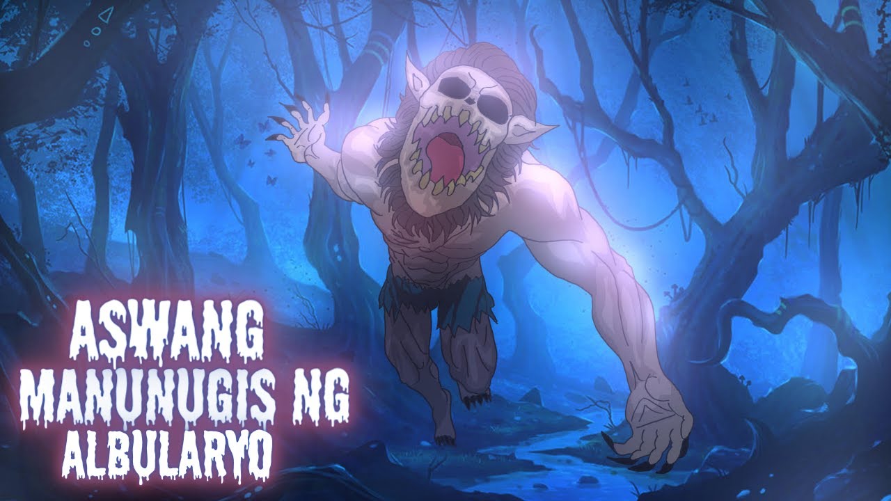 ASWANG NA PUMAPATAY NG ALBULARYO (True Story)