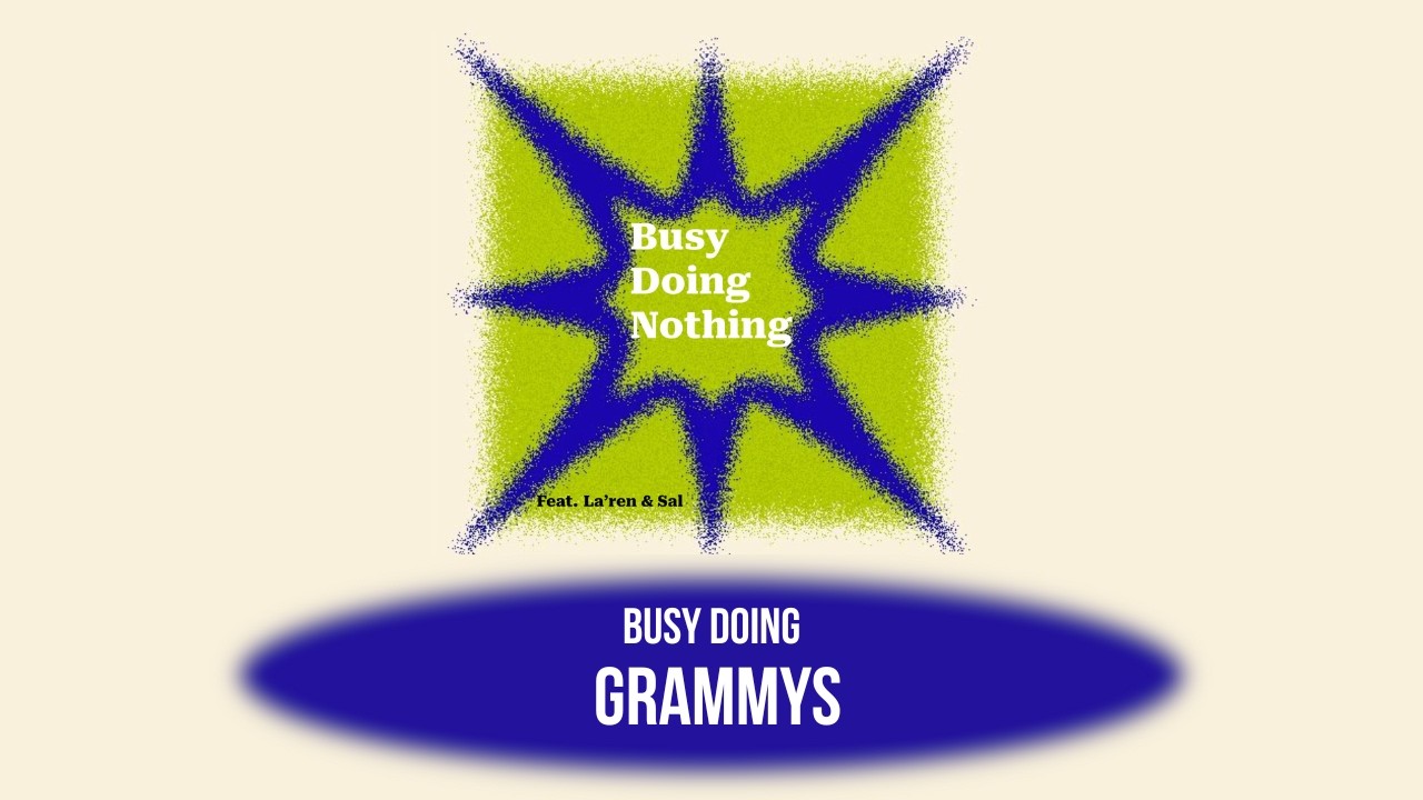 Busy Doing Nothing: Busy Doing Grammys | UIC Radio