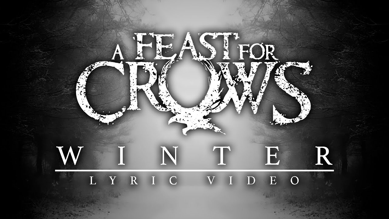 A Feast For Crows - Winter (Lyric Video)