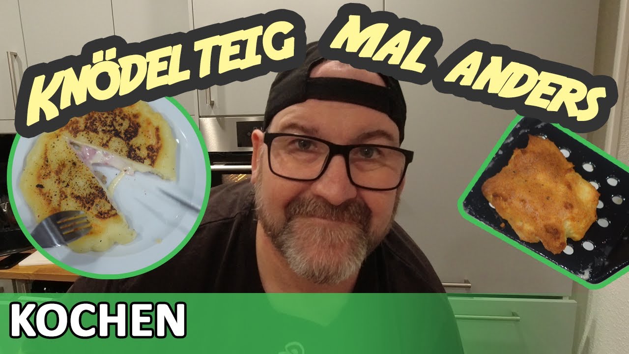 Knödel-Teig mal anders ... Knödel-Teig Cordon Bleu ... Kartoffelpuffer ... oder ist es Kloß-Teig?