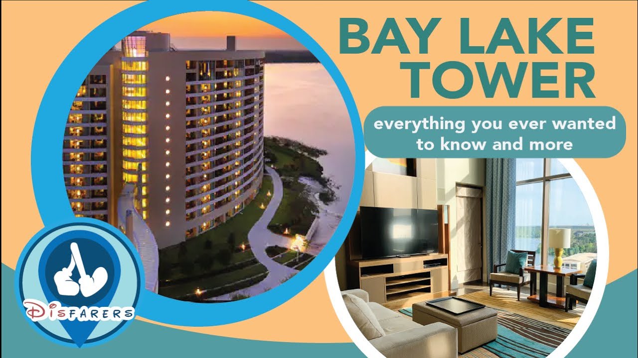 Disney's Bay Lake Tower [Everything You Ever Wanted to Know and More]