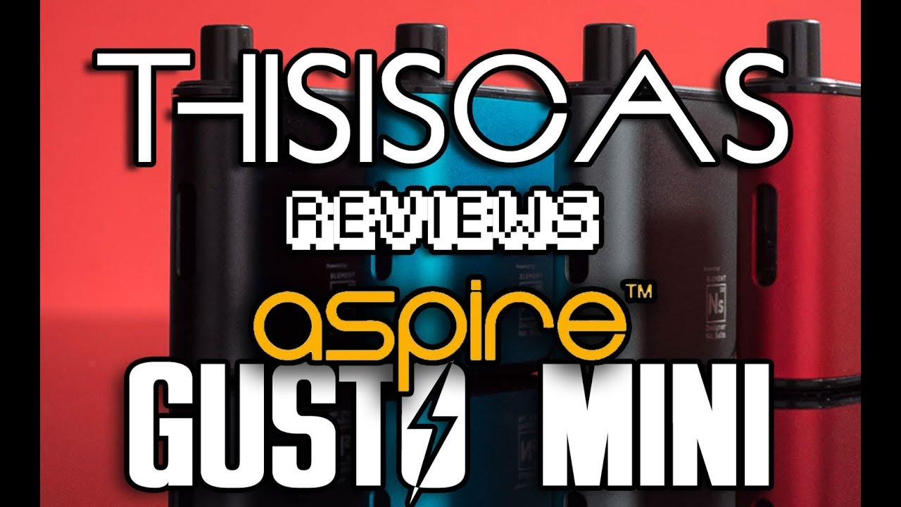 ASPIRE GUSTO MINI (POD SYSTEM & NS20 ELEMENT NIC SALTS) | A Full Review | THISisCAS