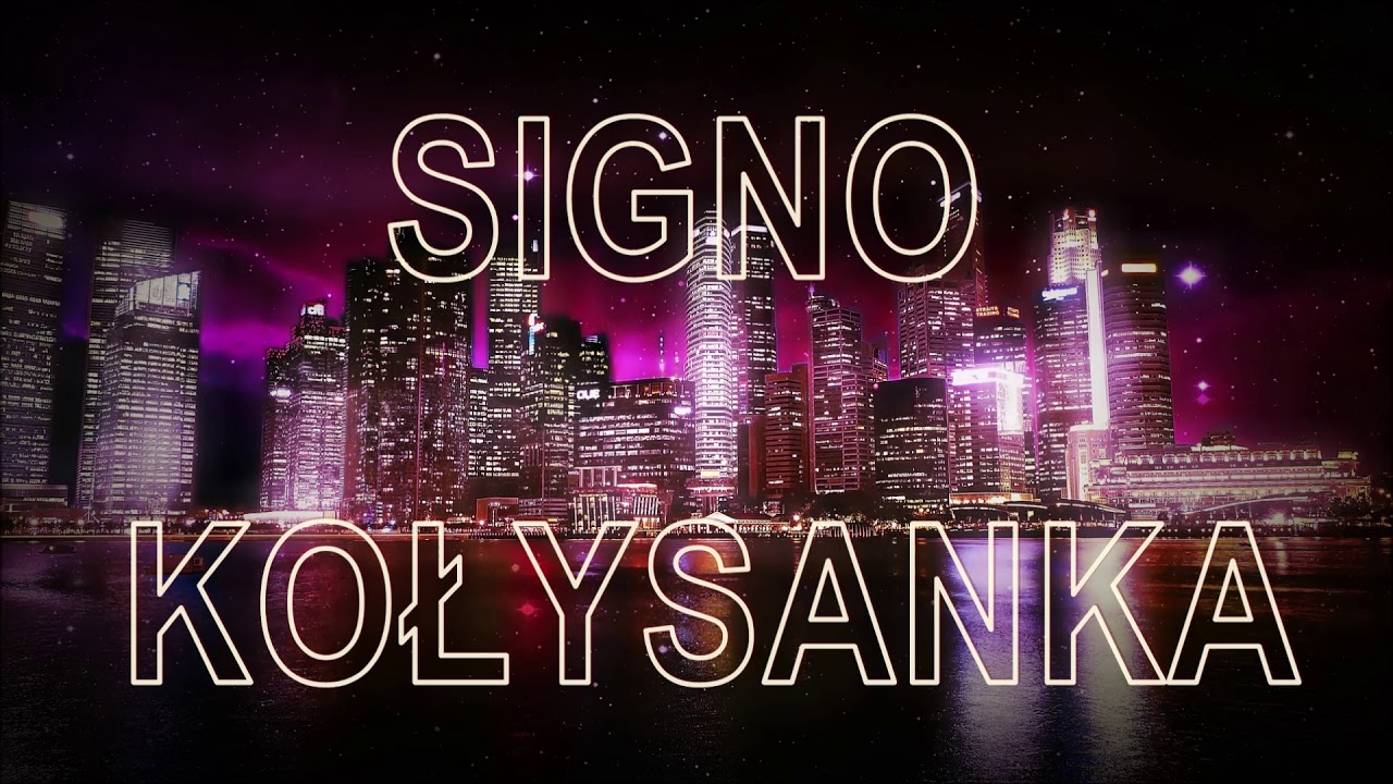 Signo - Kołysanka