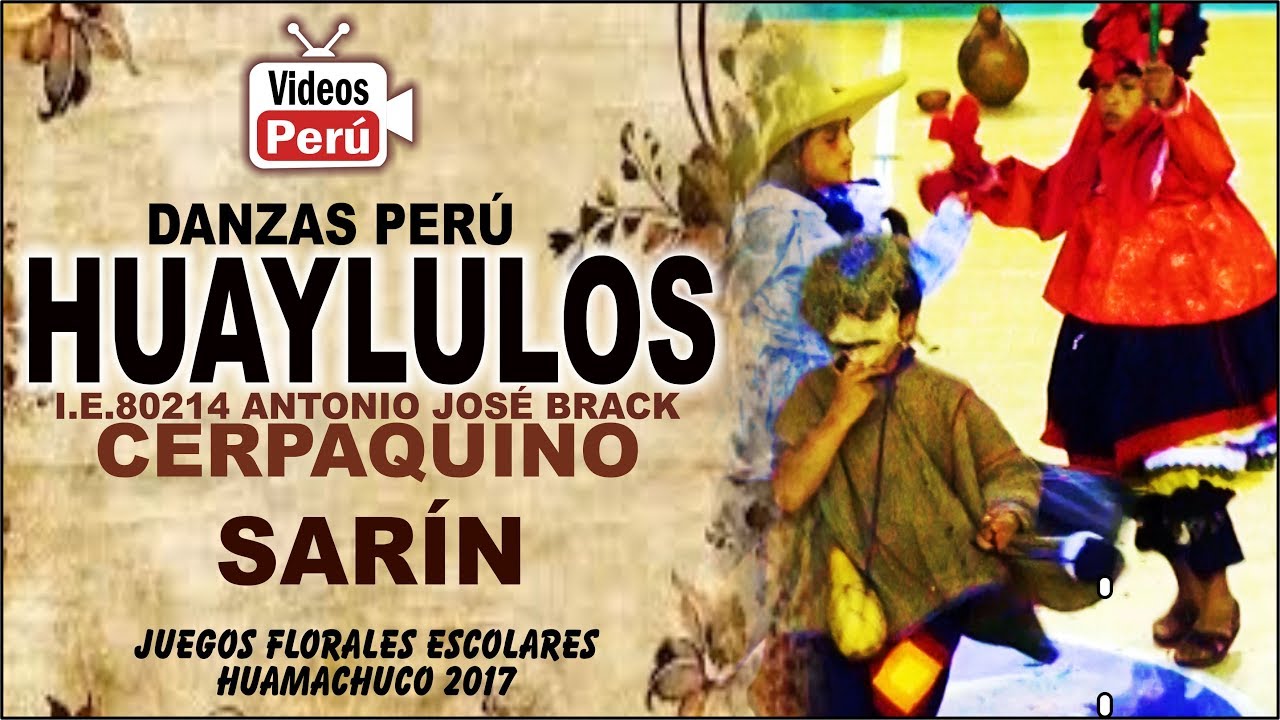 DANZA LOS HUAYLULOS DE HUAMACHUCO【I.E. JOSÉ BRACK CERPAQUINO SARÍN】 Danzas folklóricas de Peru