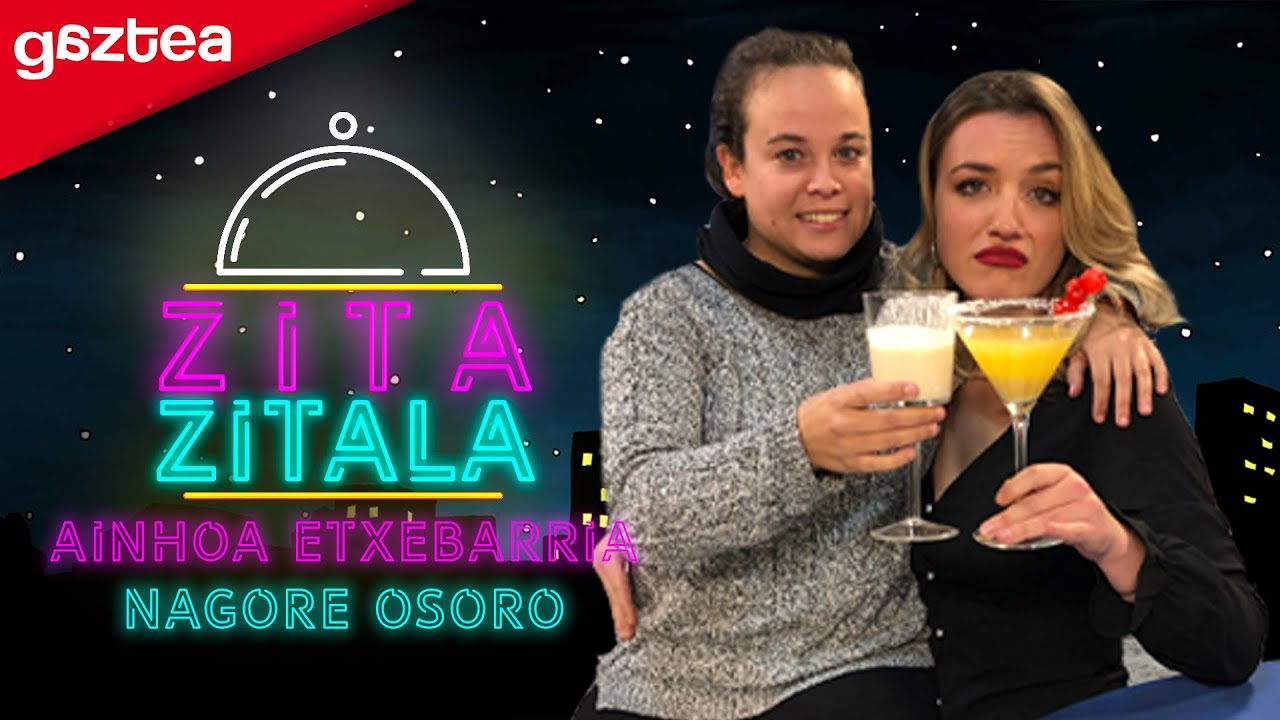 ZITA ZITALA: Ainhoa Etxebarria eta Nagore Osoro | gaztea