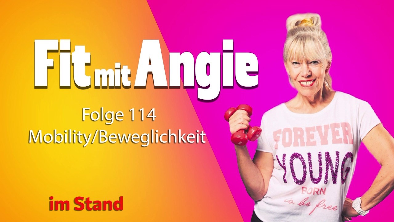 Kausskanns! Fit mit Angie Folge 114 / Mobility im Stand