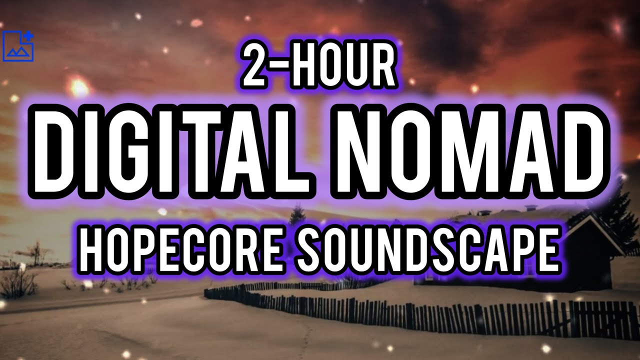 2-Hour Digital Nomad Soundscape • Focus & Beat Loneliness • My Star Is Rising