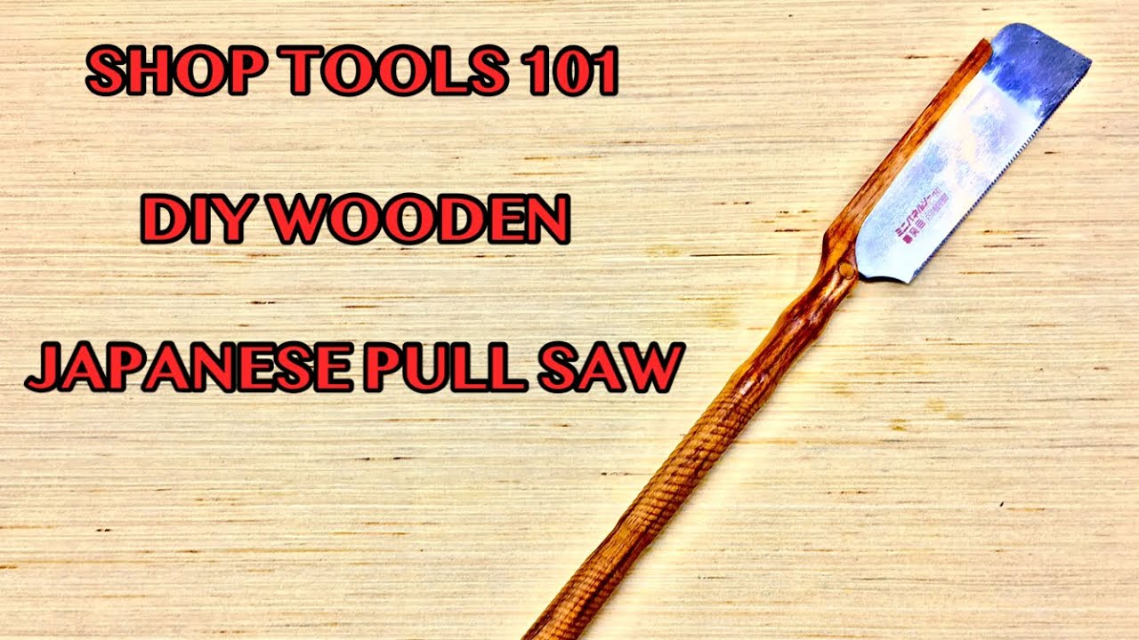DIY Japanese Pull Saw