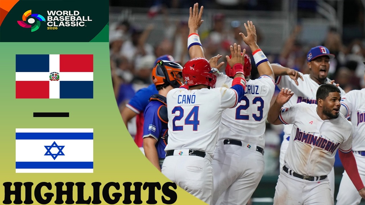 Dominican Republic vs Israel Highlights | FULL MATCH | World Baseball Classic 2026
