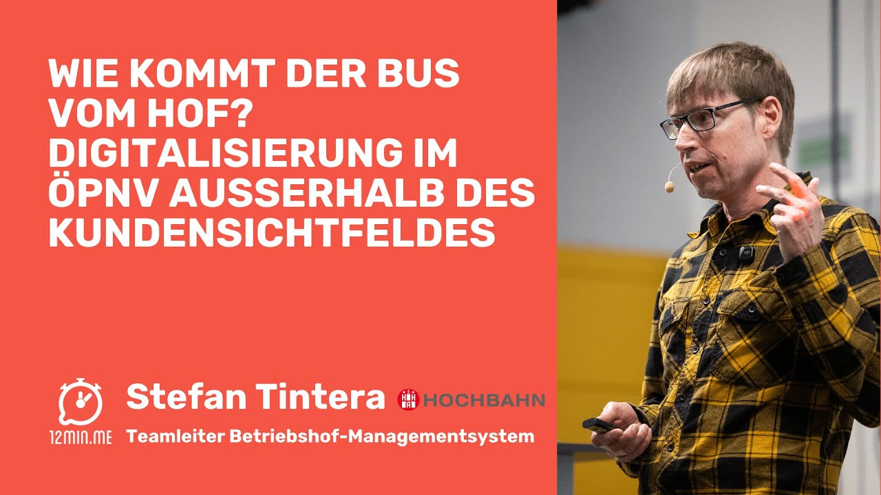 Wie kommt der Bus vom Hof? Stefan Tintera, Hamburger Hochbahn AG | 12MIN.ME⏰ DUS DISRUPT MOBILITY🧬🚎