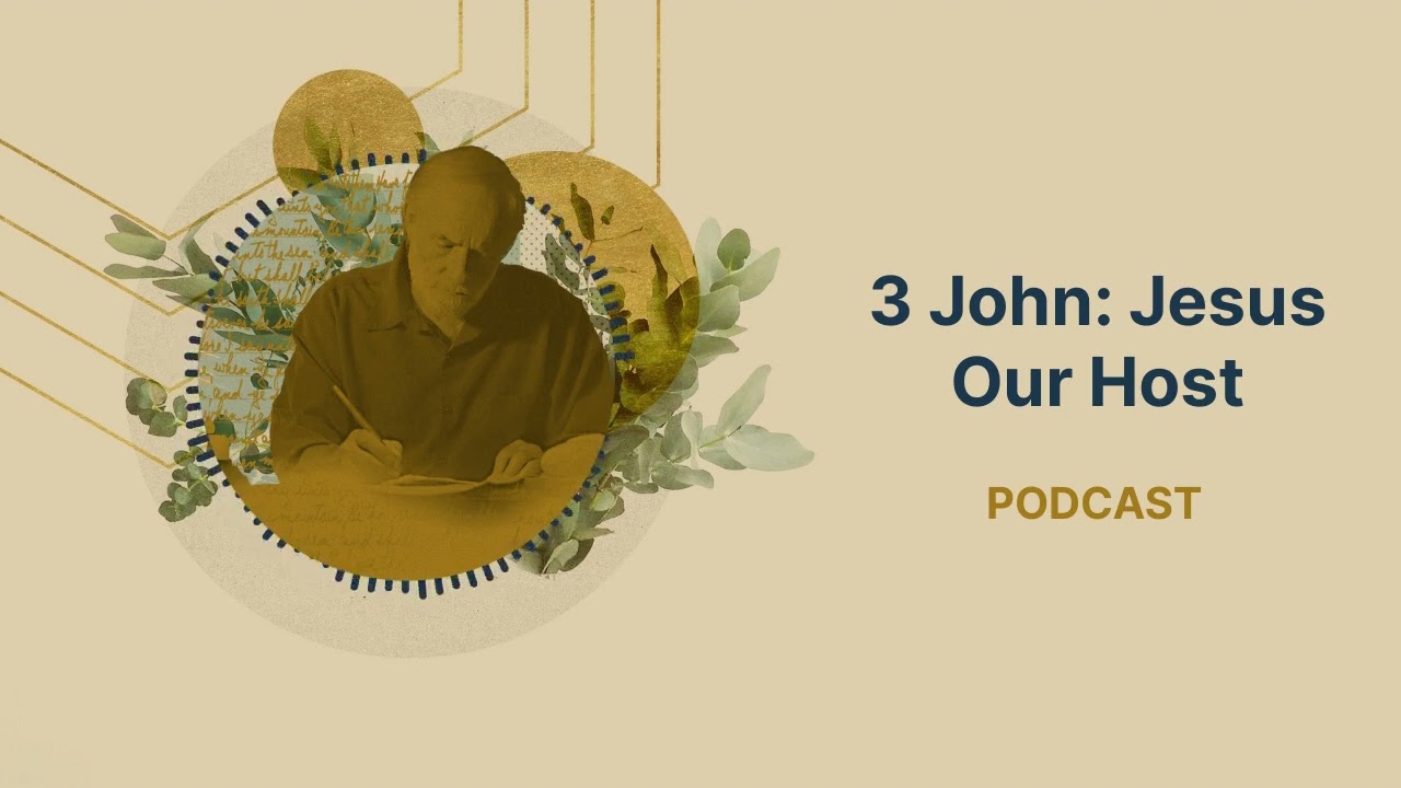 3 John: Jesus Our Host