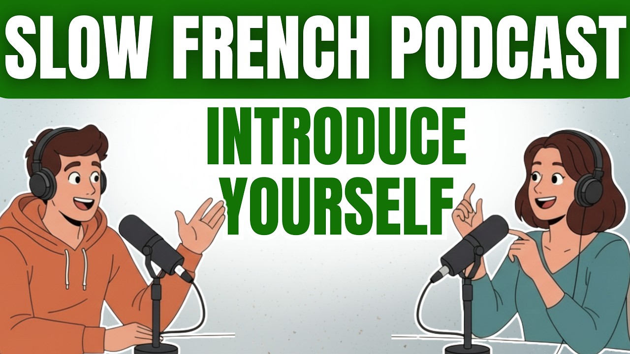 Slow French Podcast for Beginners | Talking About Yourself in French