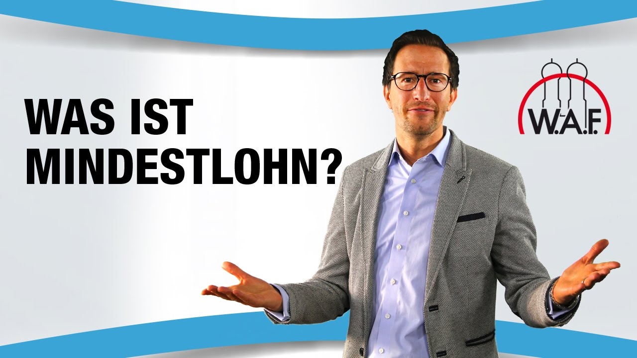 Mindestlohn - Was ist das? Mindestlohn Definition - Mindestlohn Einfach erkl&auml;rt | Betriebsrat Video