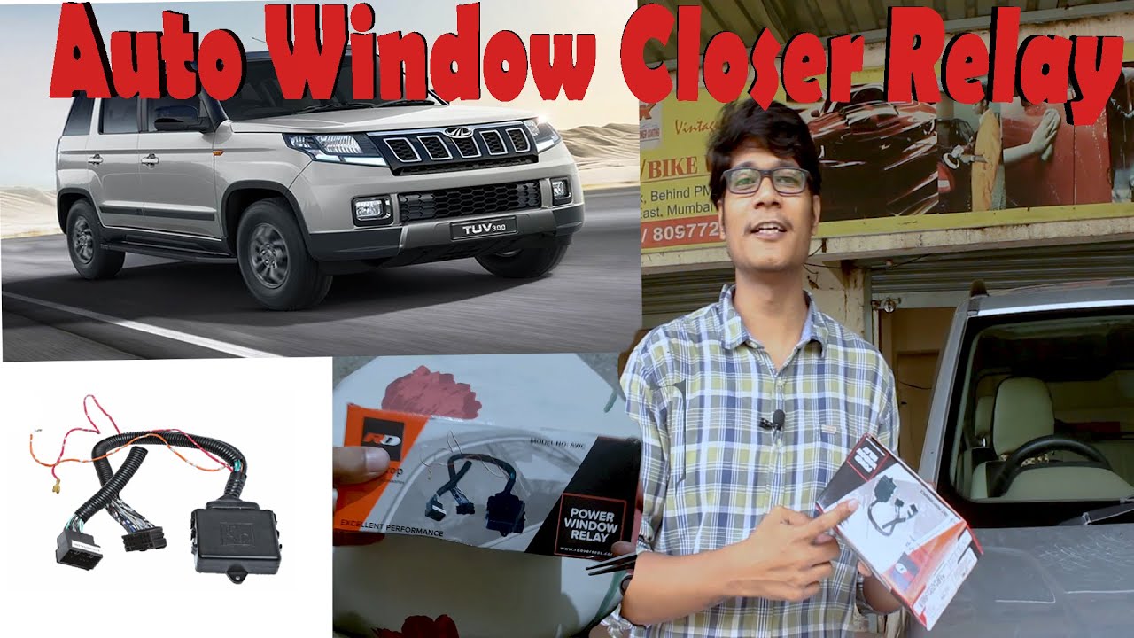 Auto Window Closer Relay | RD Overseas | TUV300 | 2021| Auto Window | ऑटो विंडो क्लोजर रिले