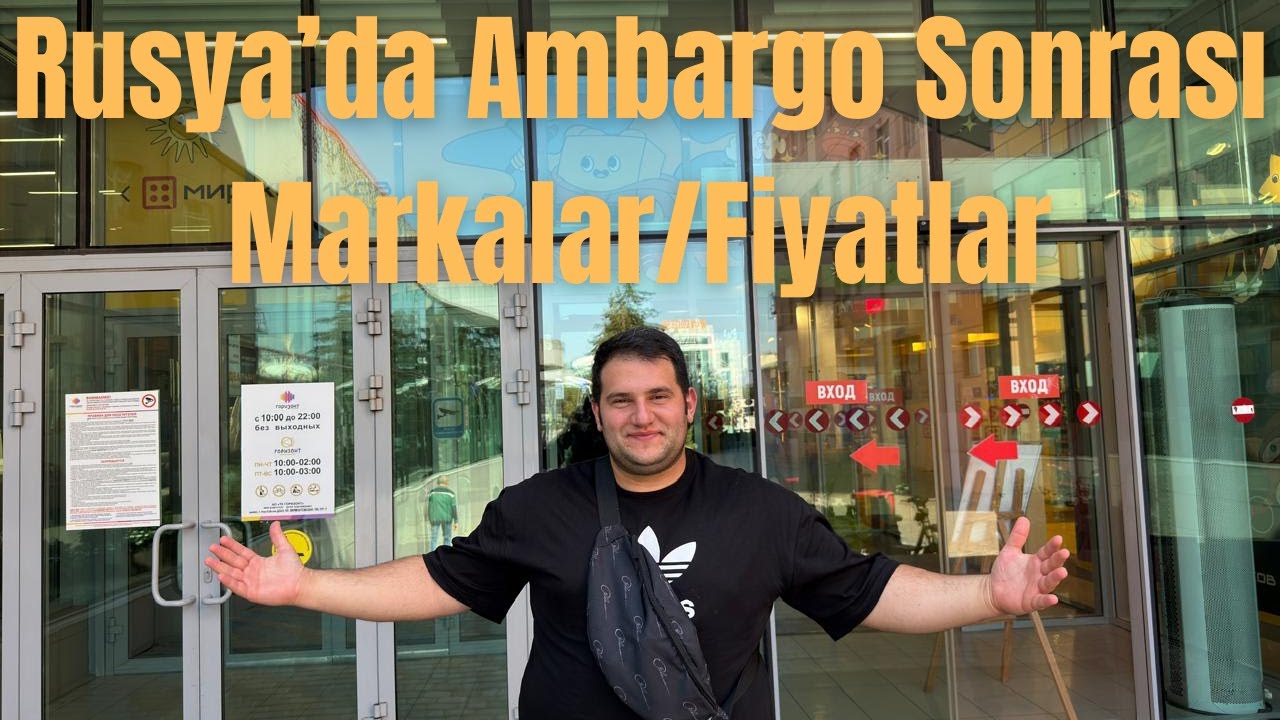 Rusya’da Ambargo Sonrası AVM’ler: Çekilen ve Kalan Markalar + Fiyatlar