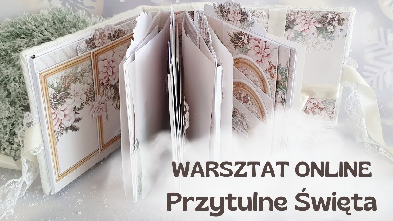 Album Przytulne Święta. Warsztat online #7. Akademia Albumowa. Prezentacja.