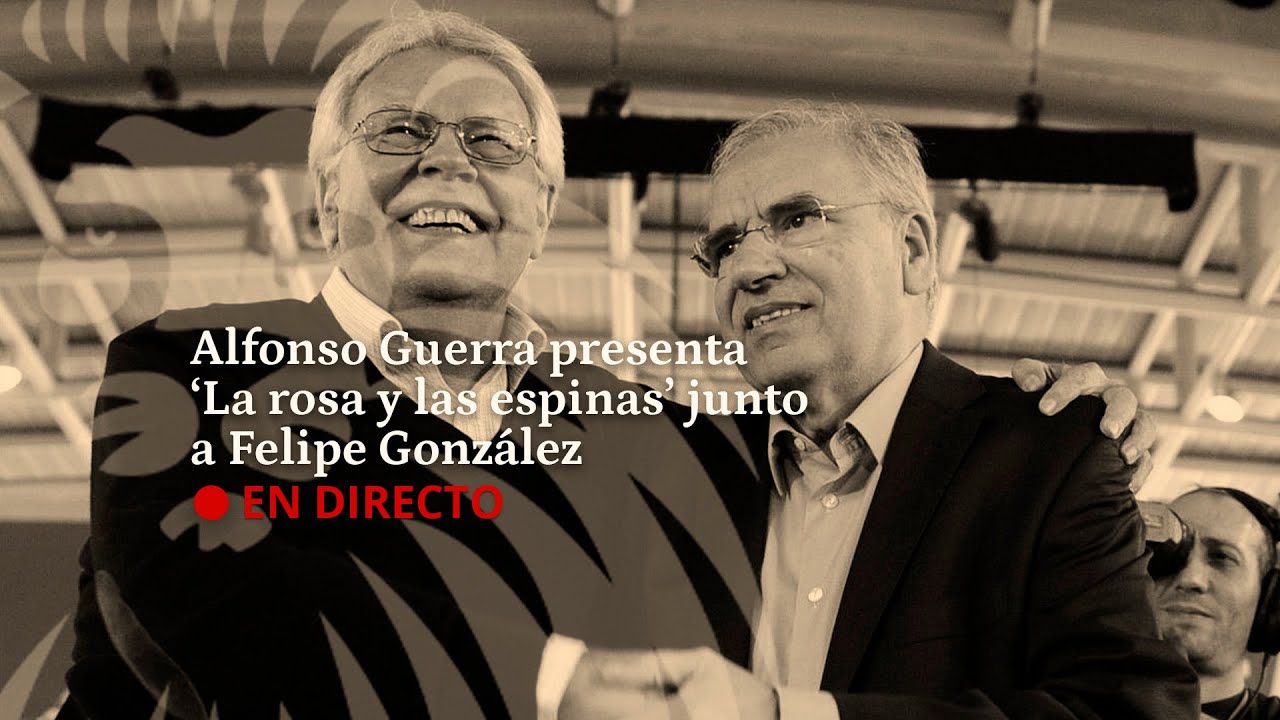 DIRECTO | Alfonso Guerra presenta en el Ateneo de Madrid 'La rosa y las espinas'